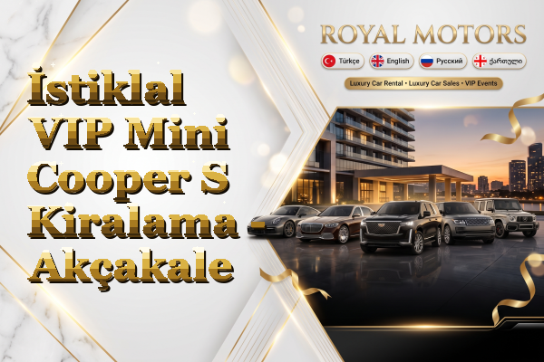 İstiklal VIP Mini Cooper S Kiralama - Akçakale