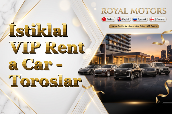 İstiklal VIP Rent a Car - Toroslar