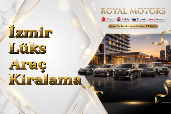 İzmir Lüks Araç Kiralama