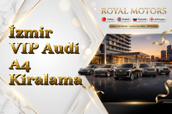 İzmir VIP Audi A4 Kiralama
