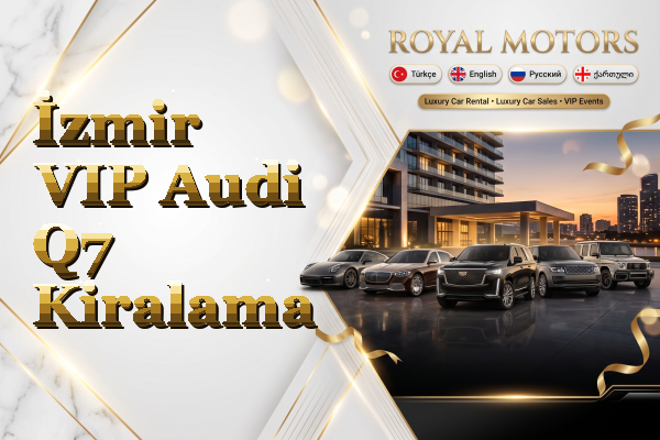 İzmir VIP Audi Q7 Kiralama
