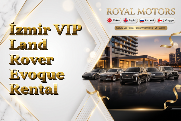 İzmir VIP Land Rover Evoque Rental