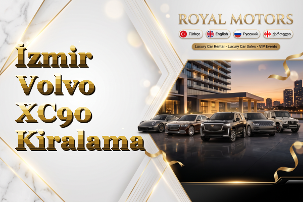 İzmir Volvo XC90 Kiralama