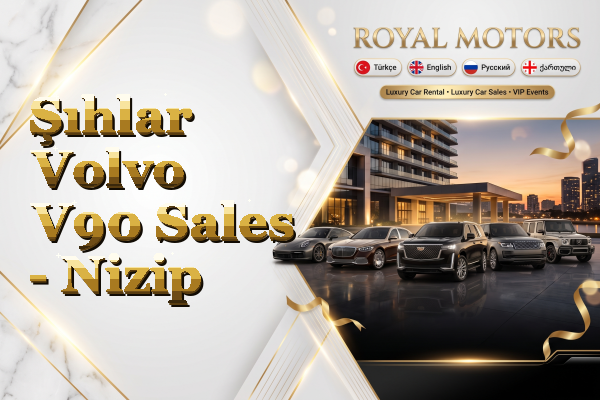 Şıhlar Volvo V90 Sales - Nizip