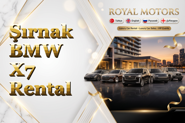 Şırnak BMW X7 Rental