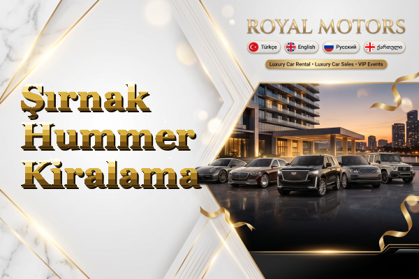 Şırnak Hummer Kiralama