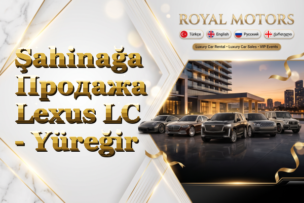 Şahinağa Продажа Lexus LC - Yüreğir