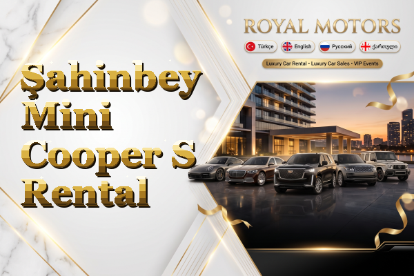 Şahinbey Mini Cooper S Rental
