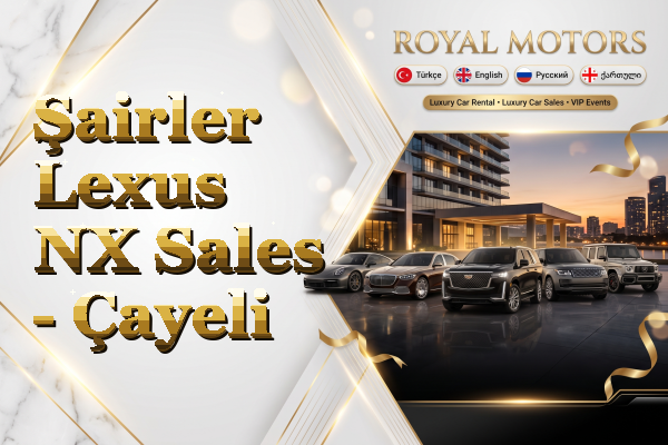 Şairler Lexus NX Sales - Çayeli