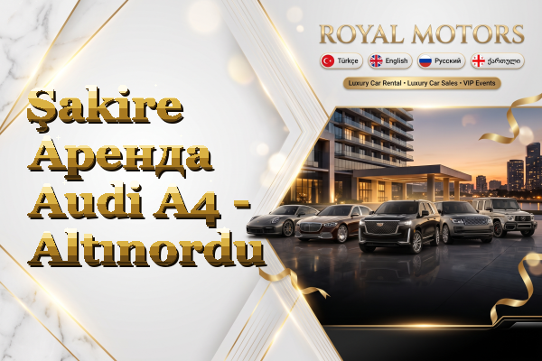 Şakire Аренда Audi A4 - Altınordu