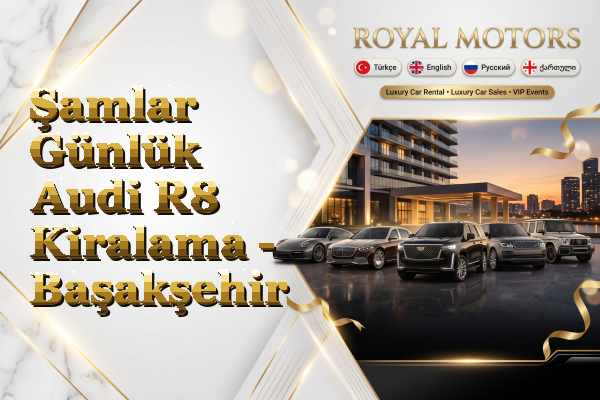 Şamlar Günlük Audi R8 Kiralama - Başakşehir