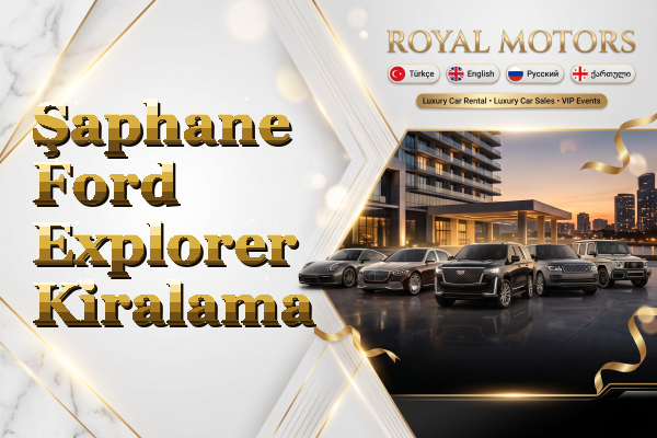 Şaphane Ford Explorer Kiralama