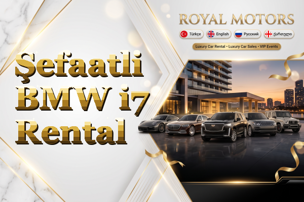 Şefaatli BMW i7 Rental