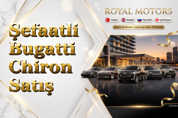 Şefaatli Bugatti Chiron Satış