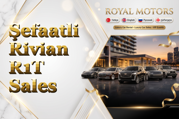 Şefaatli Rivian R1T Sales