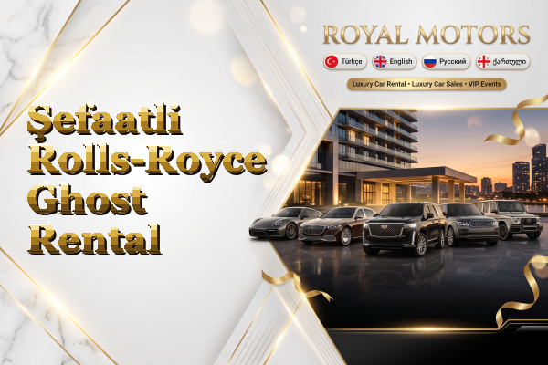 Şefaatli Rolls-Royce Ghost Rental