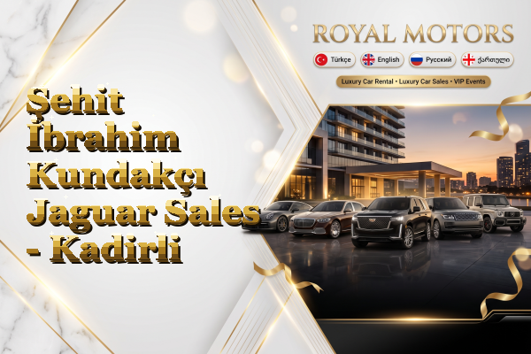 Şehit İbrahim Kundakçı Jaguar Sales - Kadirli
