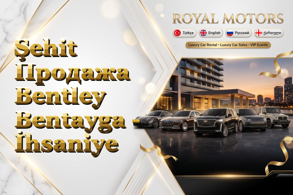 Şehit Продажа Bentley Bentayga - İhsaniye