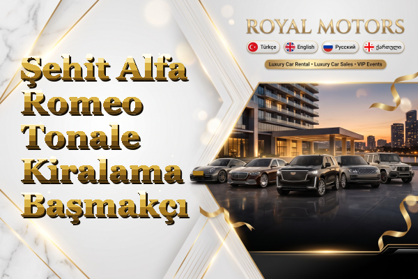Şehit Alfa Romeo Tonale Kiralama - Başmakçı