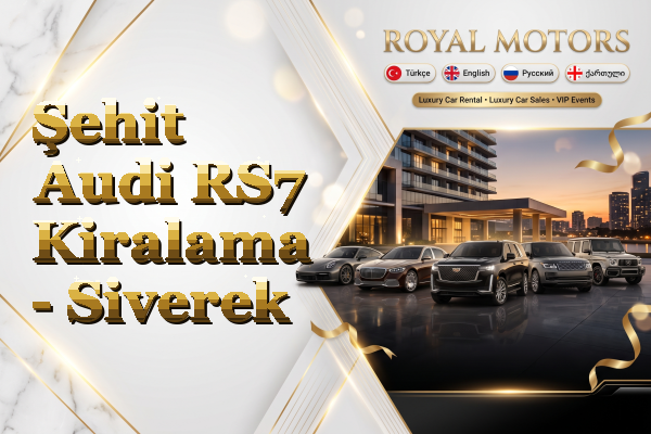 Şehit Audi RS7 Kiralama - Siverek