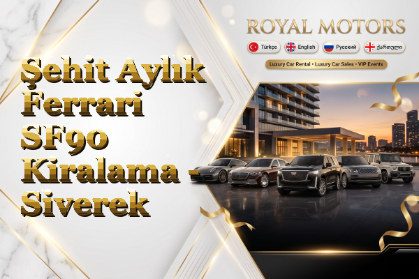 Şehit Aylık Ferrari SF90 Kiralama - Siverek