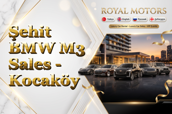Şehit BMW M3 Sales - Kocaköy