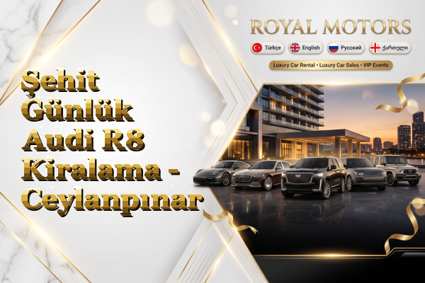 Şehit Günlük Audi R8 Kiralama - Ceylanpınar