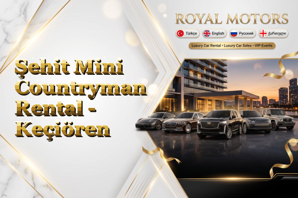 Şehit Mini Countryman Rental - Keçiören