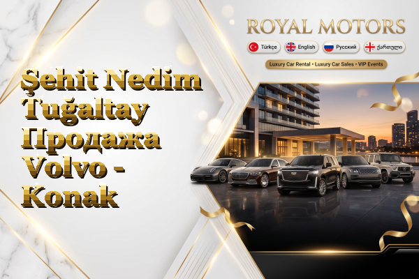 Şehit Nedim Tuğaltay Продажа Volvo - Konak