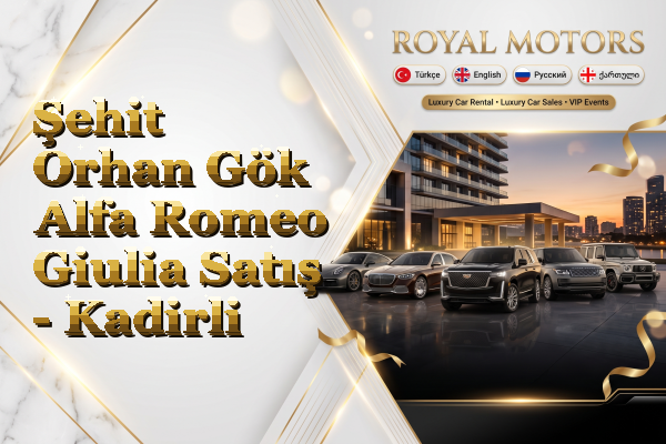 Şehit Orhan Gök Alfa Romeo Giulia Satış - Kadirli