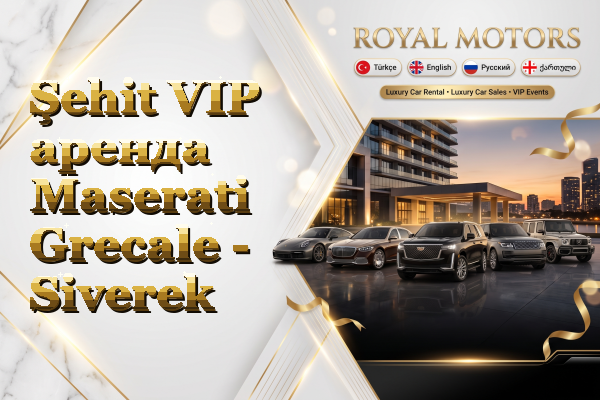 Şehit VIP аренда Maserati Grecale - Siverek