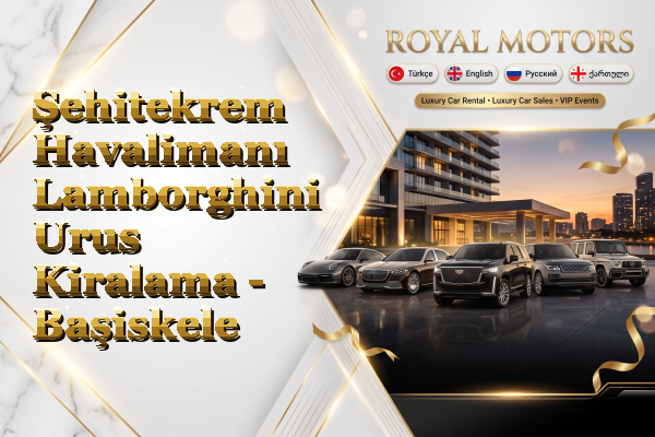Şehitekrem Havalimanı Lamborghini Urus Kiralama - Başiskele