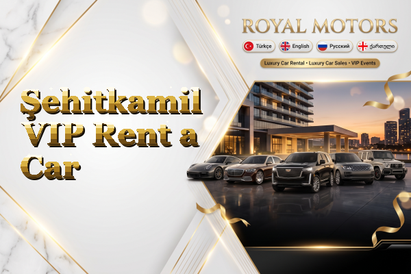 Şehitkamil VIP Rent a Car