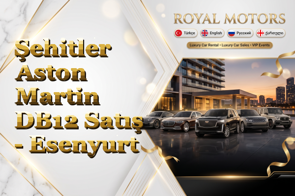Şehitler Aston Martin DB12 Satış - Esenyurt