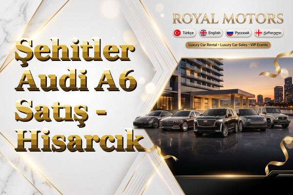 Şehitler Audi A6 Satış - Hisarcık