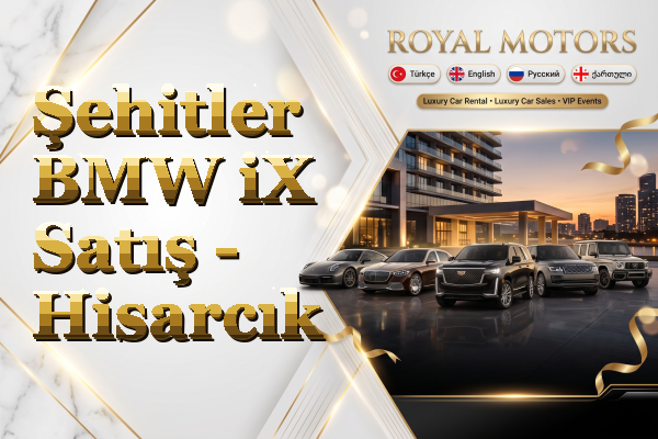 Şehitler BMW iX Satış - Hisarcık