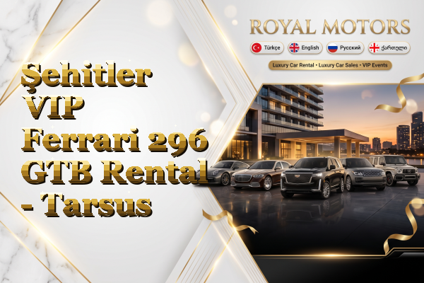 Şehitler VIP Ferrari 296 GTB Rental - Tarsus