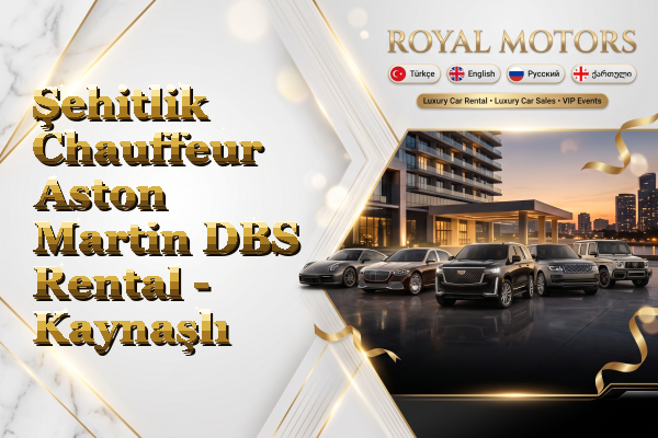 Şehitlik Chauffeur Aston Martin DBS Rental - Kaynaşlı