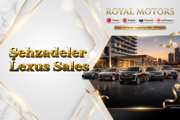 Şehzadeler Lexus Sales