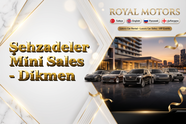 Şehzadeler Mini Sales - Dikmen