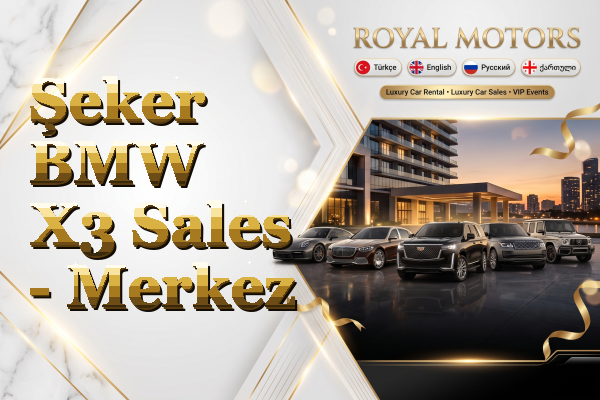 Şeker BMW X3 Sales - Merkez