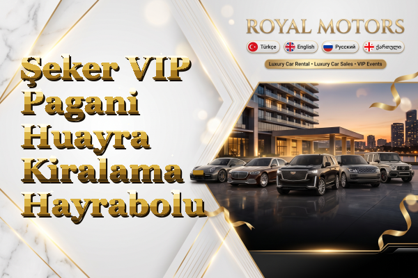 Şeker VIP Pagani Huayra Kiralama - Hayrabolu
