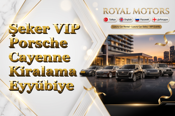 Şeker VIP Porsche Cayenne Kiralama - Eyyübiye