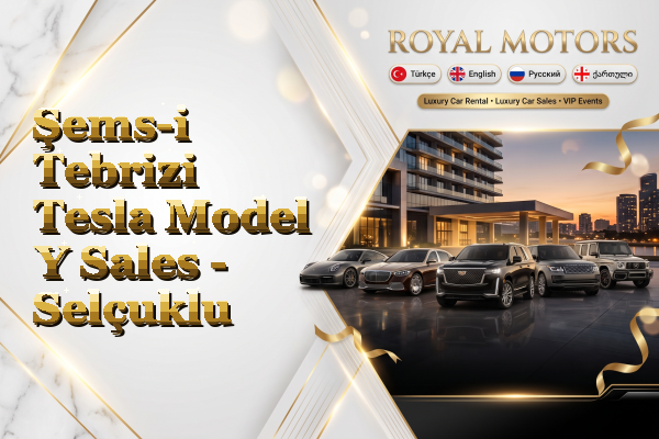 Şems-i Tebrizi Tesla Model Y Sales - Selçuklu