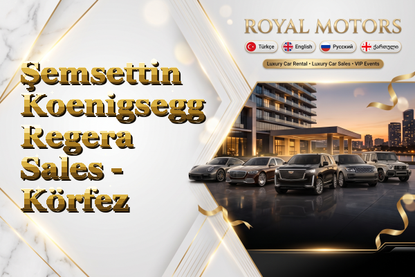 Şemsettin Koenigsegg Regera Sales - Körfez