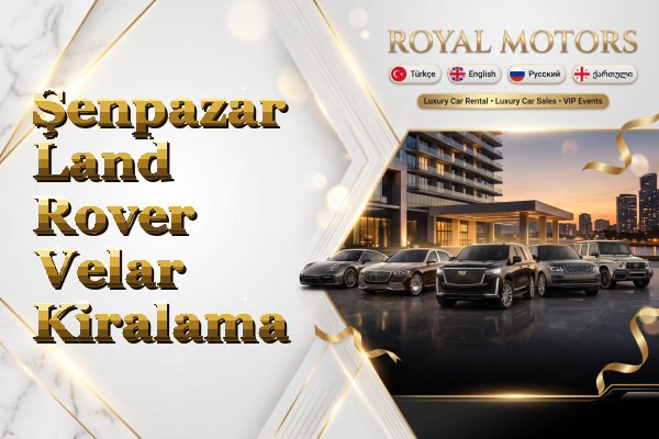 Şenpazar Land Rover Velar Kiralama