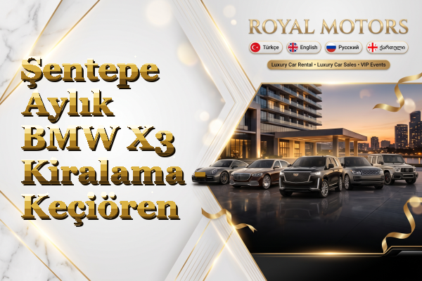 Şentepe Aylık BMW X3 Kiralama - Keçiören
