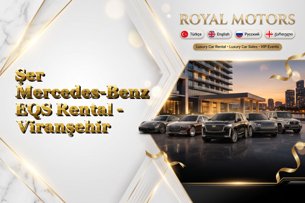 Şer Mercedes-Benz EQS Rental - Viranşehir