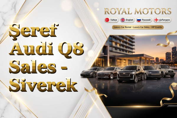 Şeref Audi Q8 Sales - Siverek