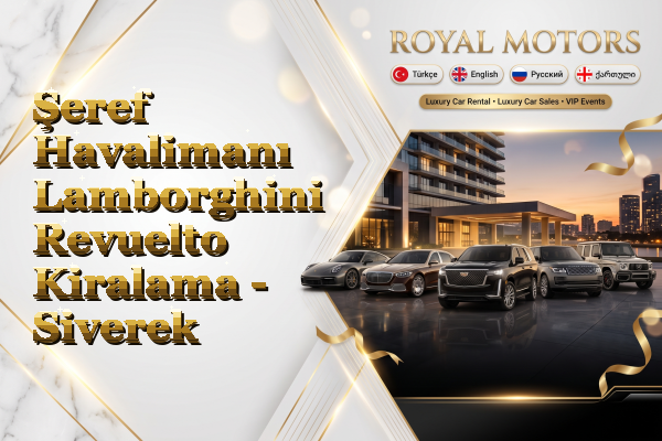Şeref Havalimanı Lamborghini Revuelto Kiralama - Siverek